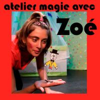 Ateliers magie avec Zoé (pour enfants 5-12 ans) par la Cie Fabulouse. Le vendredi 17 juillet 2015 à Montauban. Tarn-et-Garonne. 